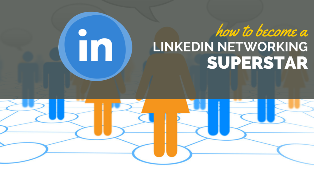 How to Become a LinkedIn Superstar? Tips from Naresh Chauhan