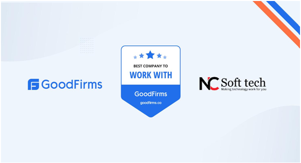 NCSofttech Recognized by GoodFirms as the Best Company to Work With